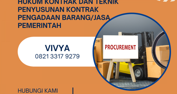 Bimtek Hukum Kontrak Dan Teknik Penyusunan Kontrak Pengadaan BarangJasa Pemerintah
