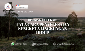 Diklat Penyelesaian Sengketa Lingkungan Hidup