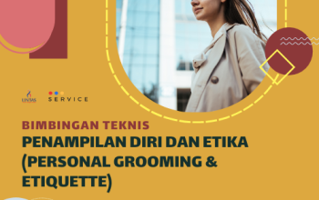 Pelatihan Penampilan Diri dan Etika (Personal Grooming & Etiquette)