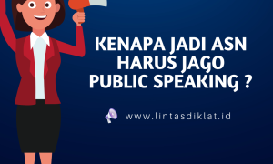 ASN Harus Bisa Public Speaking