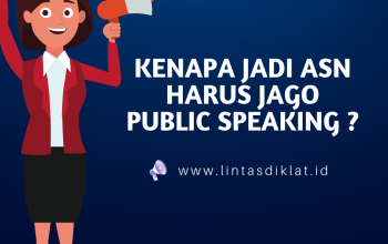 ASN Harus Bisa Public Speaking