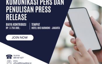 BIMBINGAN TEKNIS KOMUNIKASI PERS DAN PENULISAN PRESS RELEASE