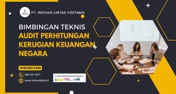 Bimtek Audit Perhitungan Kerugian Keuangan Negara