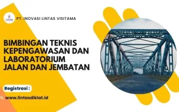 Bimtek Kepengawasan dan Laboratorium Jalan dan Jembatan