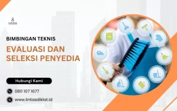 Bimtek Evaluasi dan Seleksi Penyedia